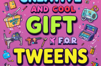 Cool Gift Ideas for Tweens